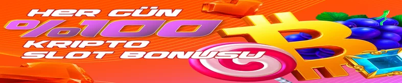 %100 KRİPTO SLOT BONUSU !